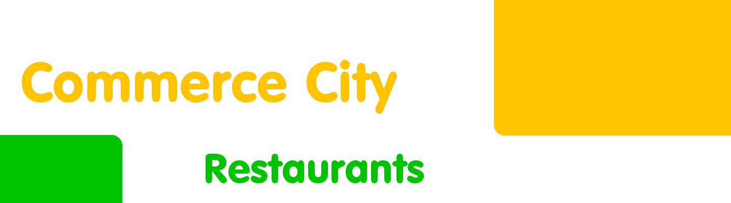 Best restaurants in Commerce City - Rating & Reviews